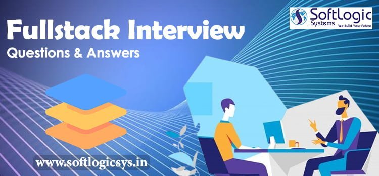 Full Stack Interview Questions And Answers Interview Q A